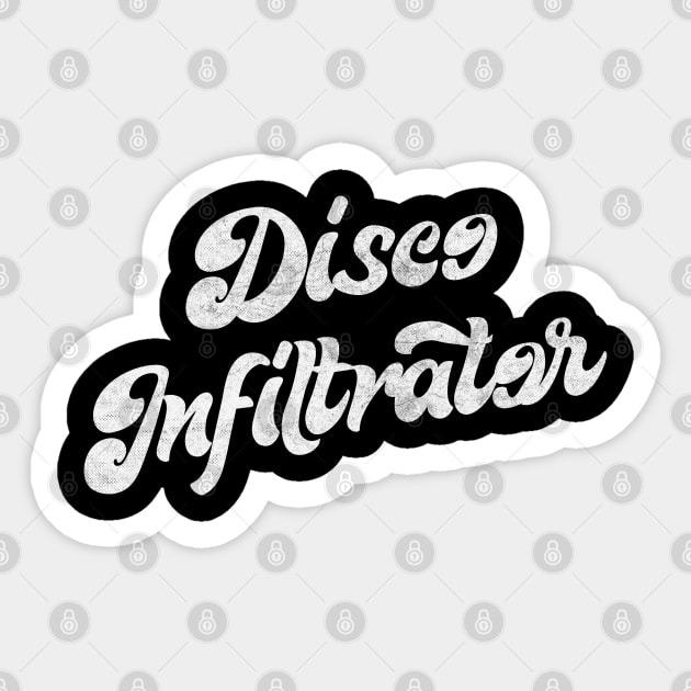 Disco Infiltrator Sticker by DankFutura